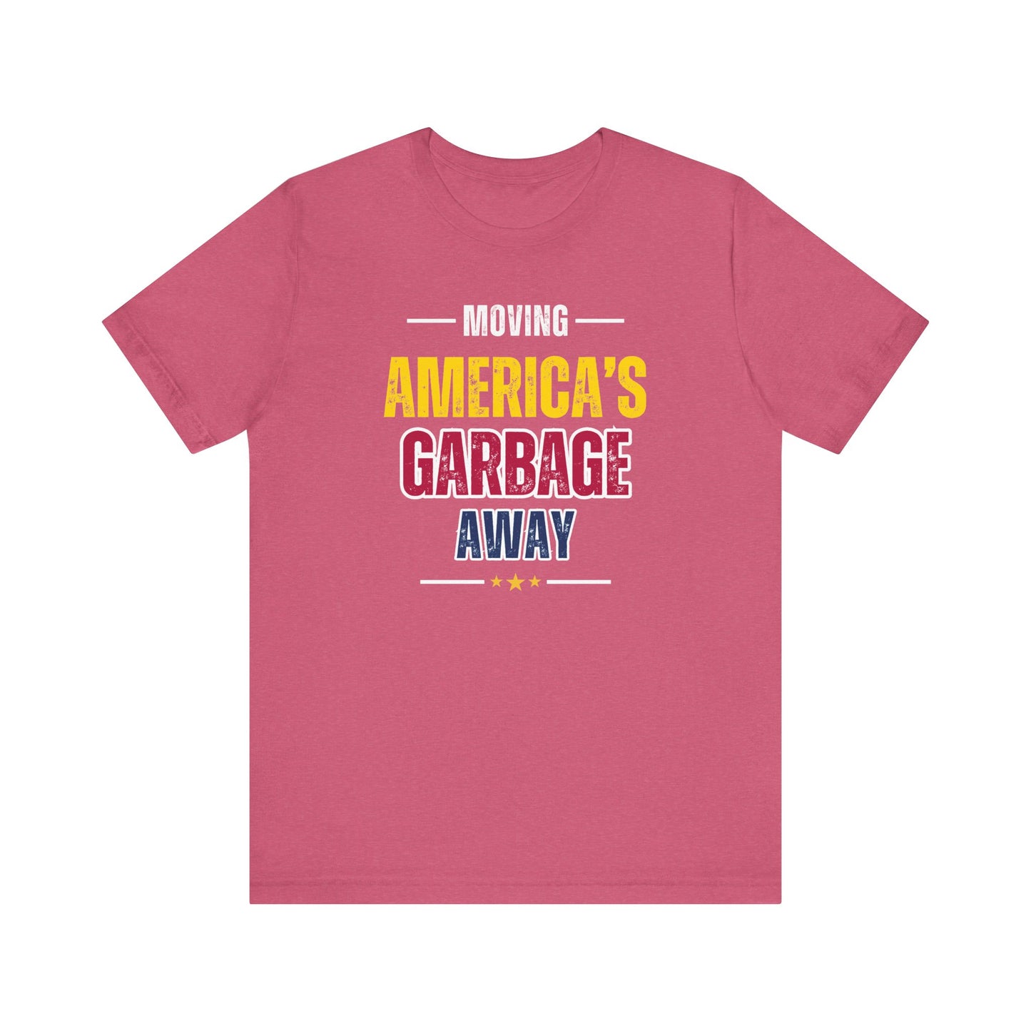 Ameritex Dumpsters "Moving America's Garbage Away" Unisex Bella Canvas Jersey Short Sleeve Tee