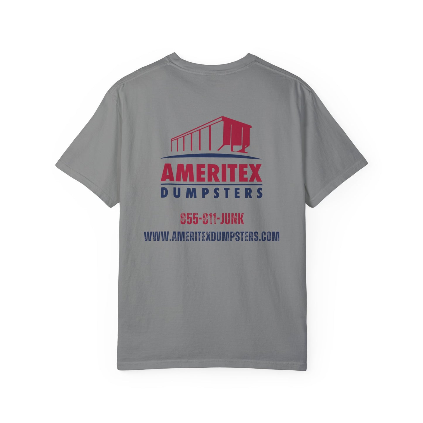 Ameritex Dumpsters "Moving America's Garbage Away" Style 2 Comfort Colors Garment-Dyed T-shirt Unisex