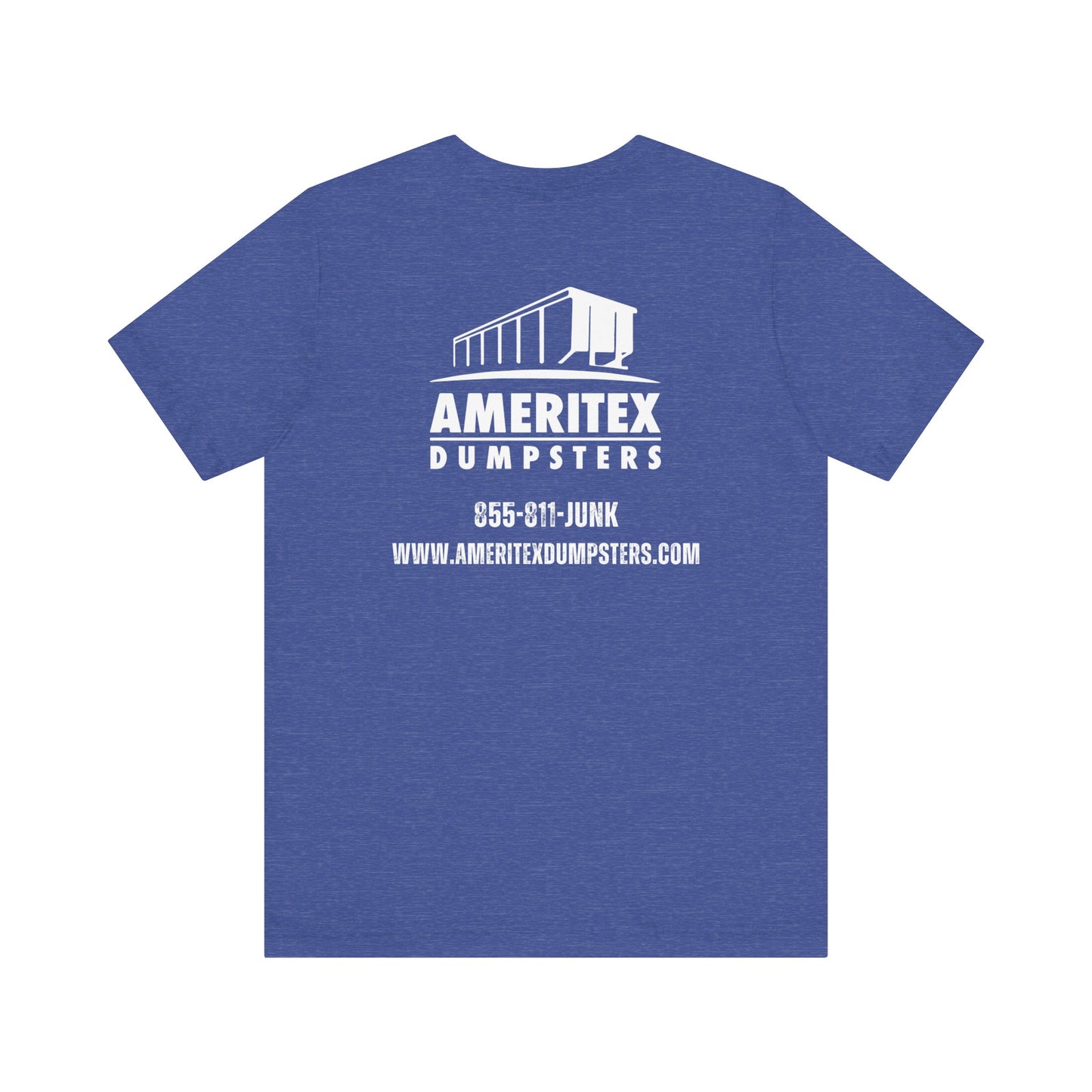 Ameritex Dumpsters "Moving America's Garbage Away" Unisex Bella Canvas Jersey Short Sleeve Tee