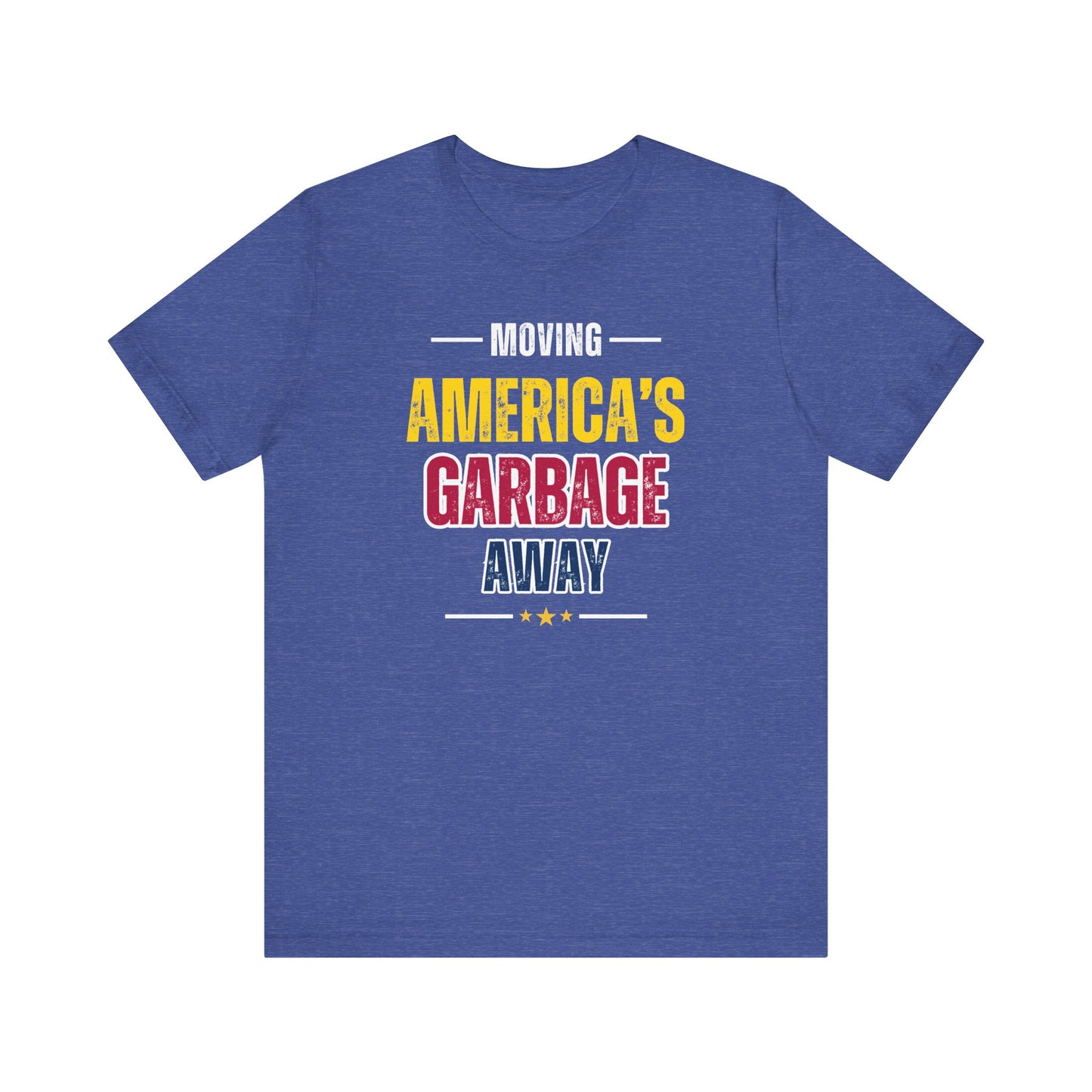 Ameritex Dumpsters "Moving America's Garbage Away" Unisex Bella Canvas Jersey Short Sleeve Tee