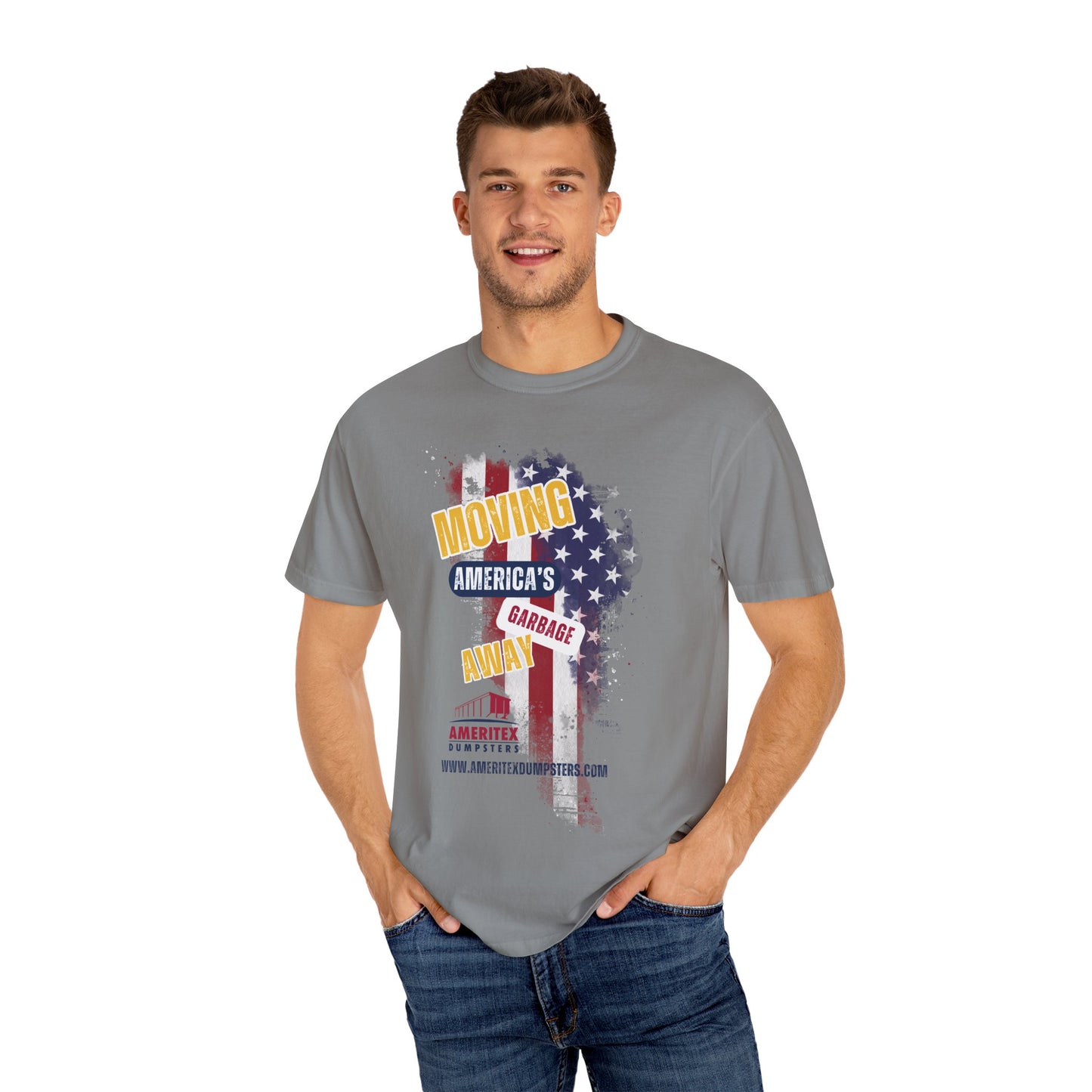 Ameritex Dumpsters "Moving America's Garbage Away" Style 2 Comfort Colors Garment-Dyed T-shirt Unisex