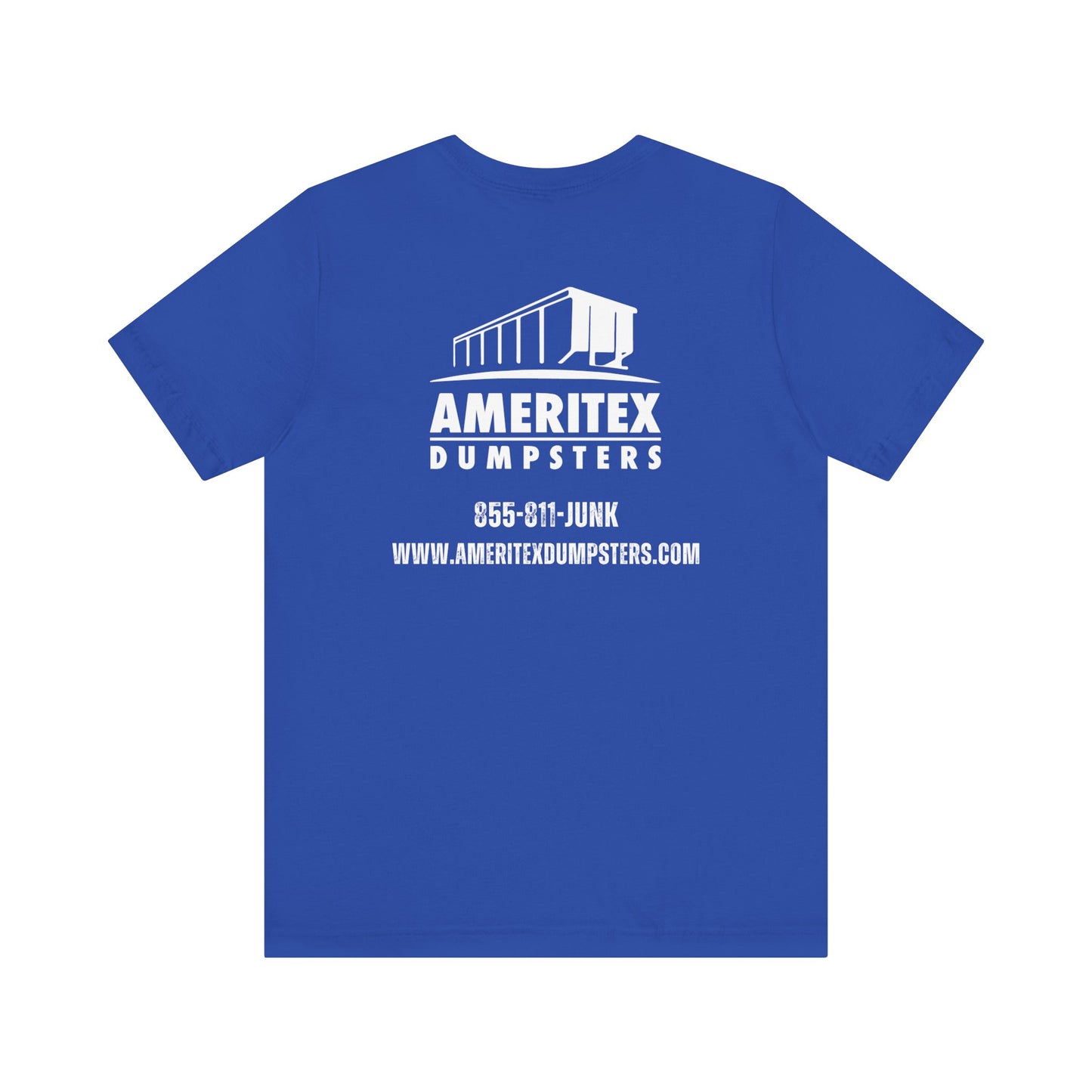 Ameritex Dumpsters "Moving America's Garbage Away" Unisex Bella Canvas Jersey Short Sleeve Tee