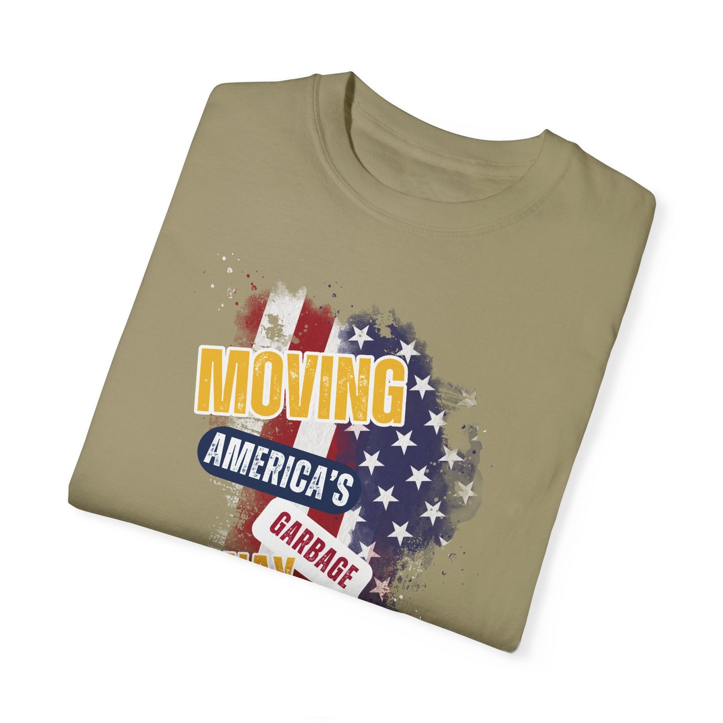 Ameritex Dumpsters "Moving America's Garbage Away" Style 2 Comfort Colors Garment-Dyed T-shirt Unisex